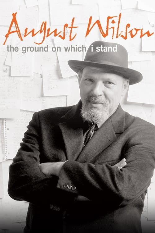 August Wilson: The Ground on Which I Stand