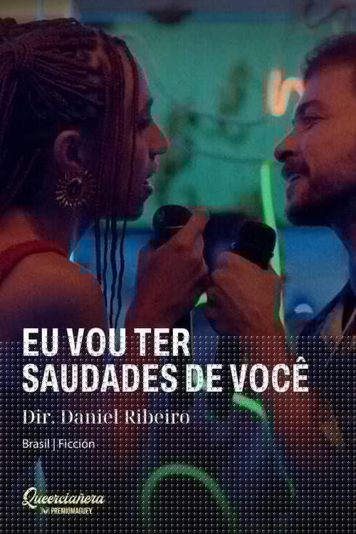 Eu Vou Ter Saudades de Você