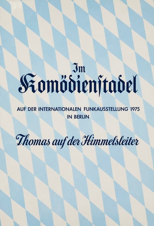 Der Komödienstadel - Thomas auf der Himmelsleiter