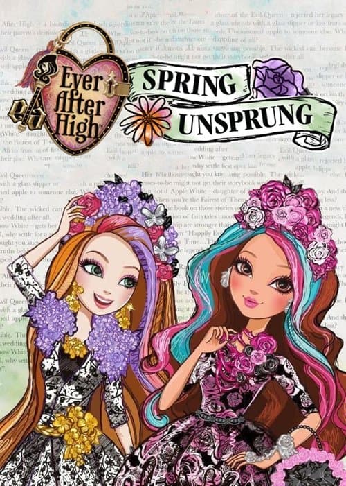 Ever After High : Printemps Fleuri