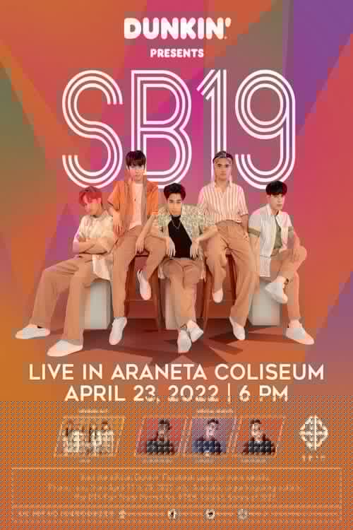 Dunkin Presents: SB19 Live in Araneta Coliseum