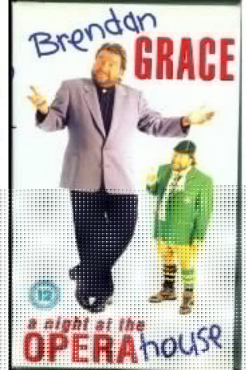 Brendan Grace - A Night At The Opera House
