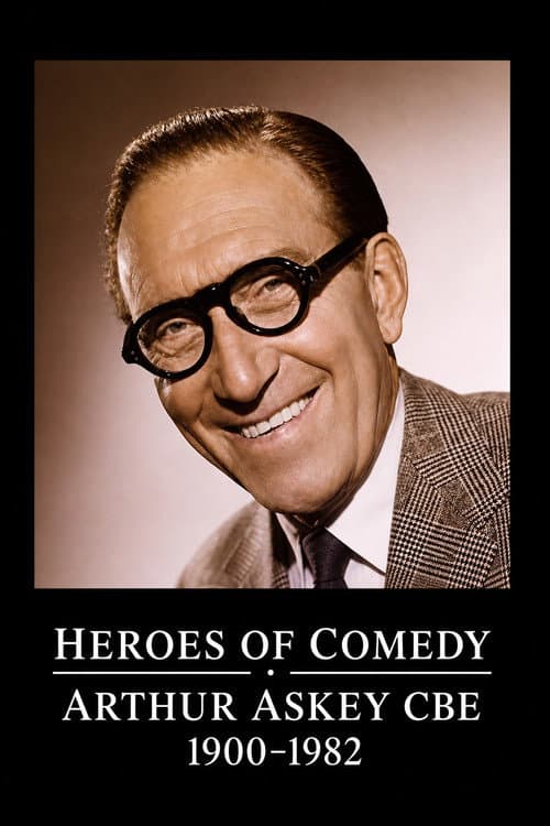 Heroes of Comedy: Arthur Askey