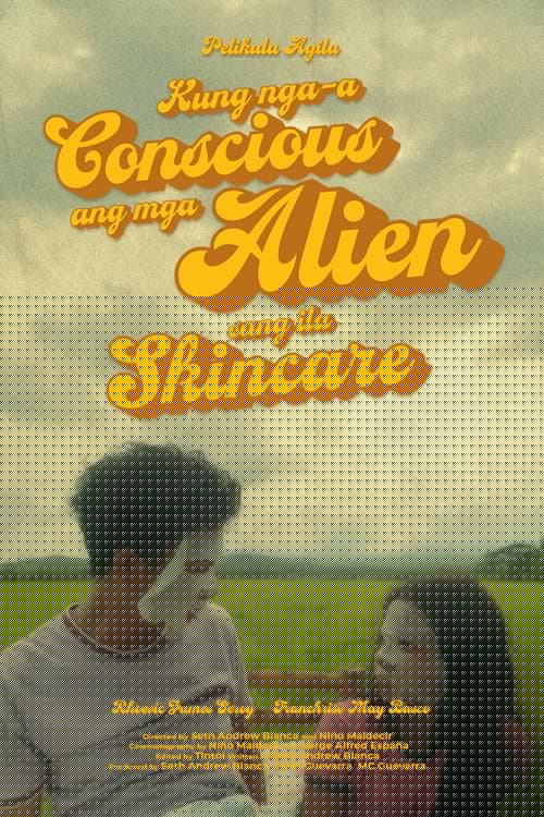 Kung nga-a Conscious ang mga Alien sang ila Skincare