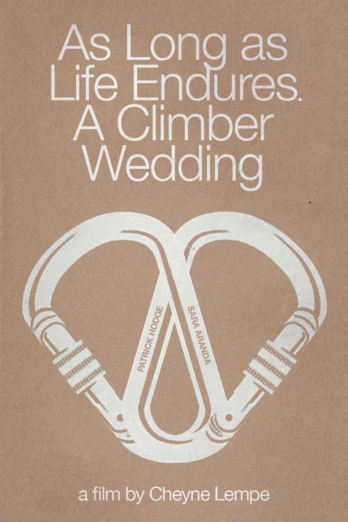 As Long as Life Endures: A Climber Wedding