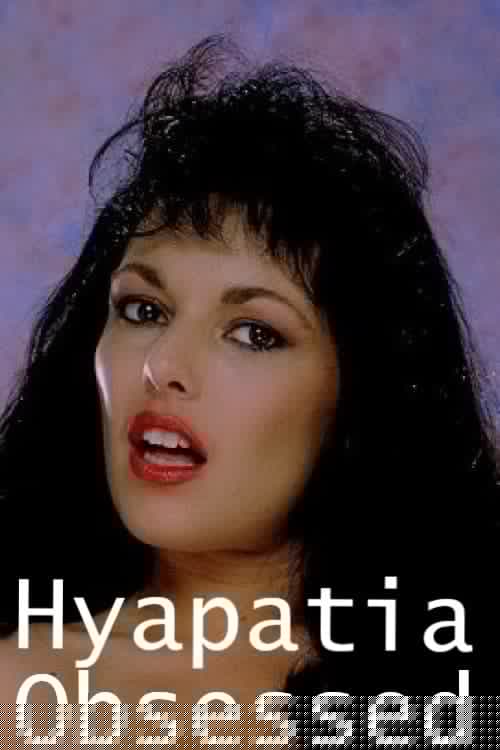 Hyapatia Obsessed