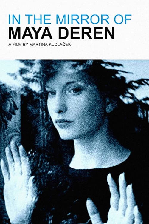 Dans le miroir de Maya Deren