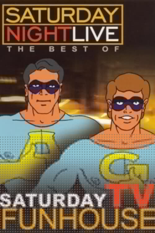 Saturday Night Live: The Best of Saturday TV Funhouse