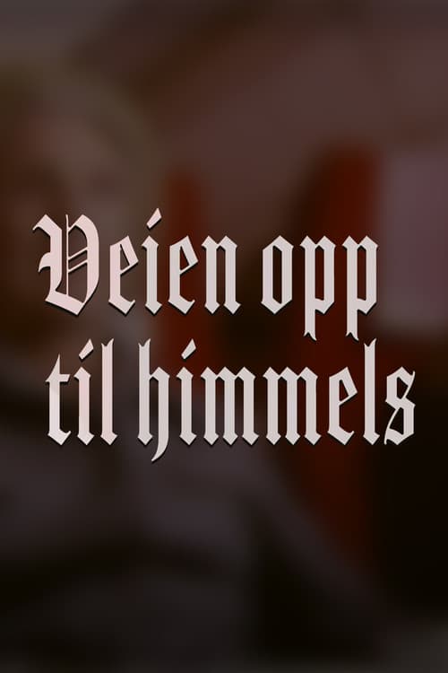 Veien opp til himmels