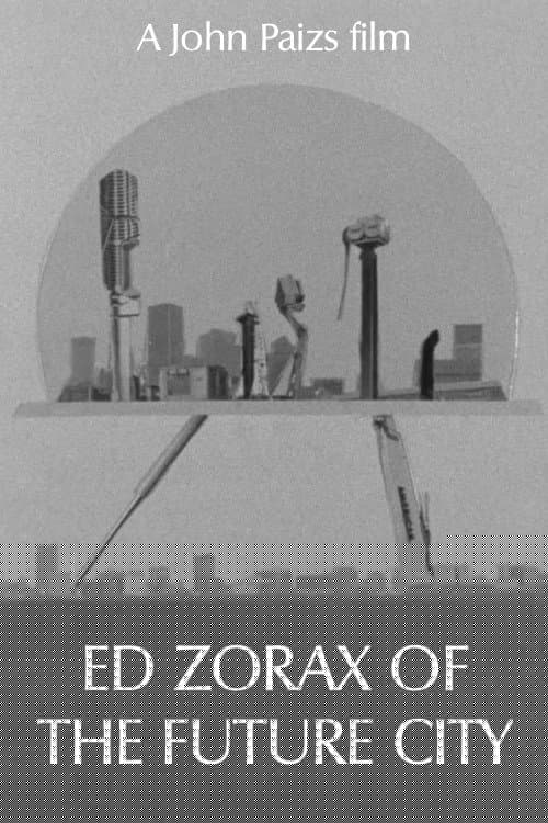 Ed Zorax of the Future City