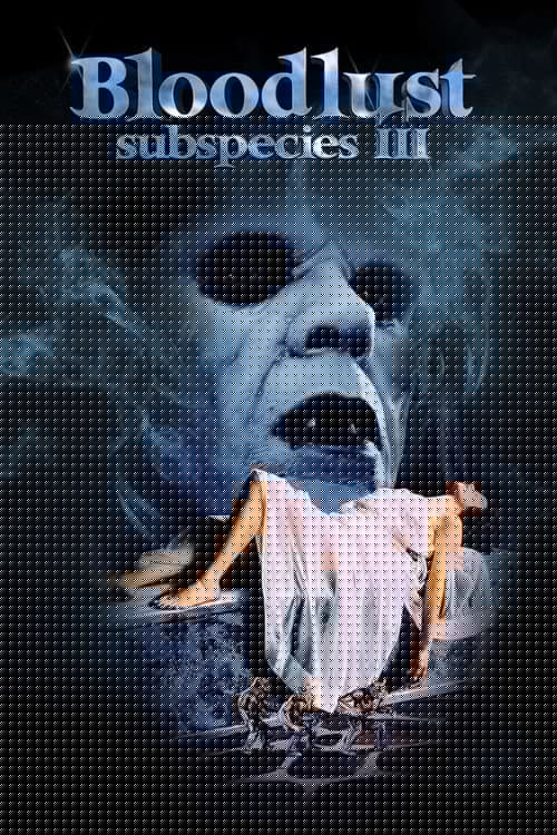 Bloodlust: Subspecies III