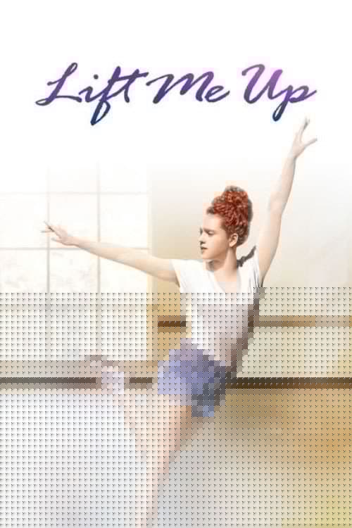 Lift Me Up