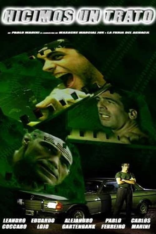 Hicimos un trato