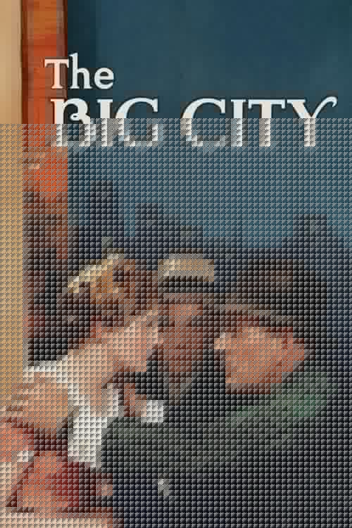 The Big City