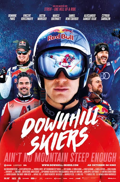 Downhill Skiers – Ain't No Mountain Steep Enough