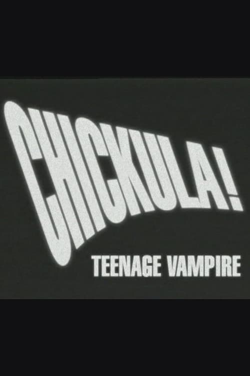 Chickula! Teenage Vampire