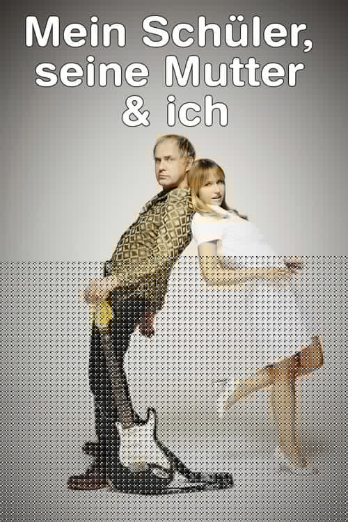 Mein Schüler, seine Mutter & ich