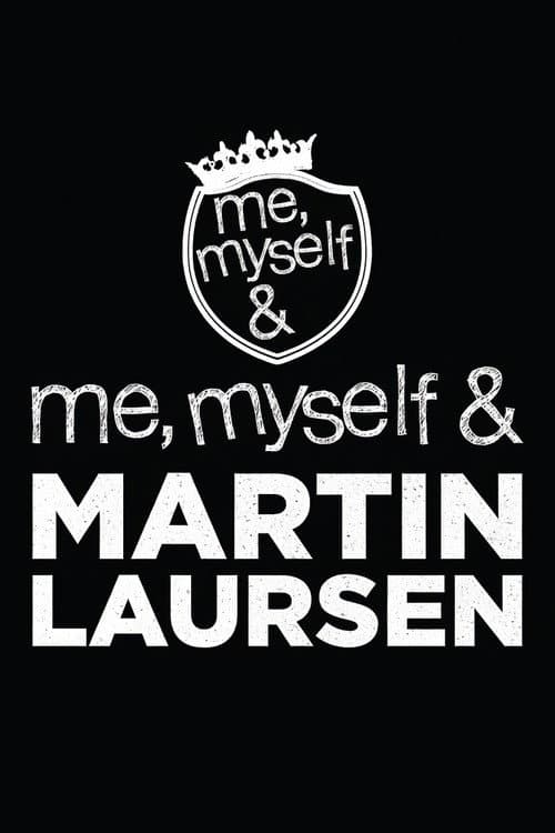 Me, Myself & Martin Laursen