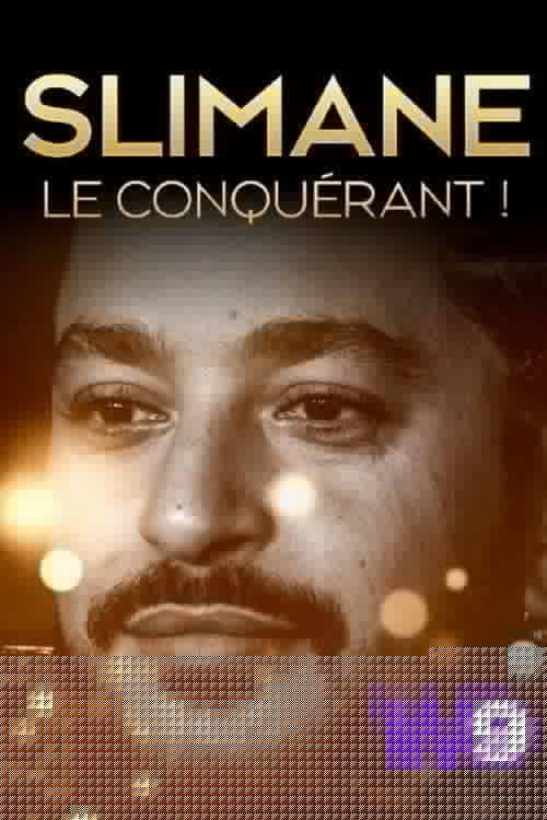 Slimane le conquérant !