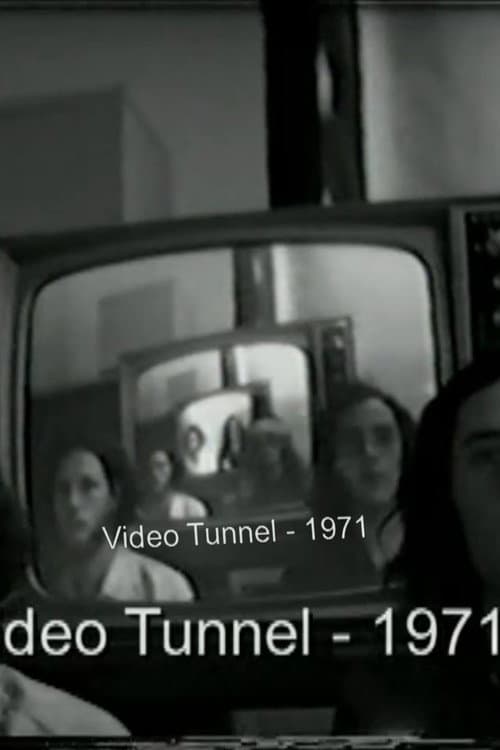 Video Tunnel