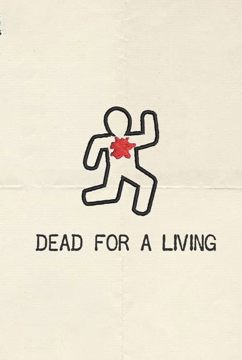Dead for a Living