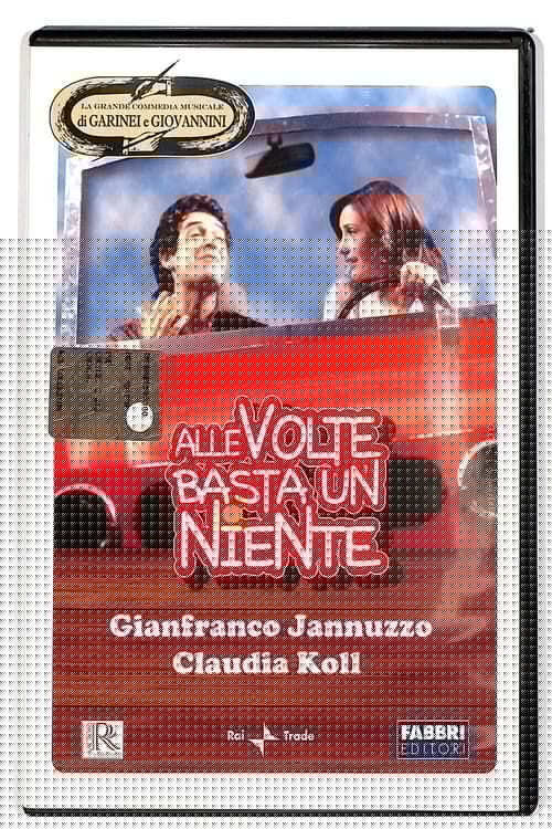 Alle volte basta un niente