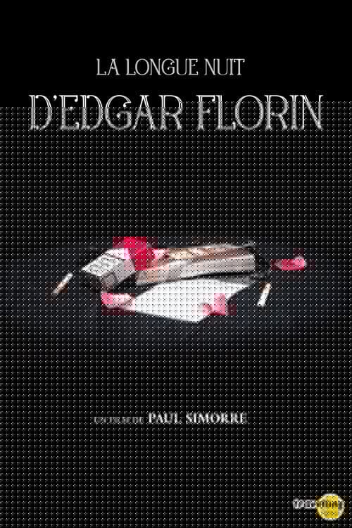 La Longue Nuit d'Edgar Florin