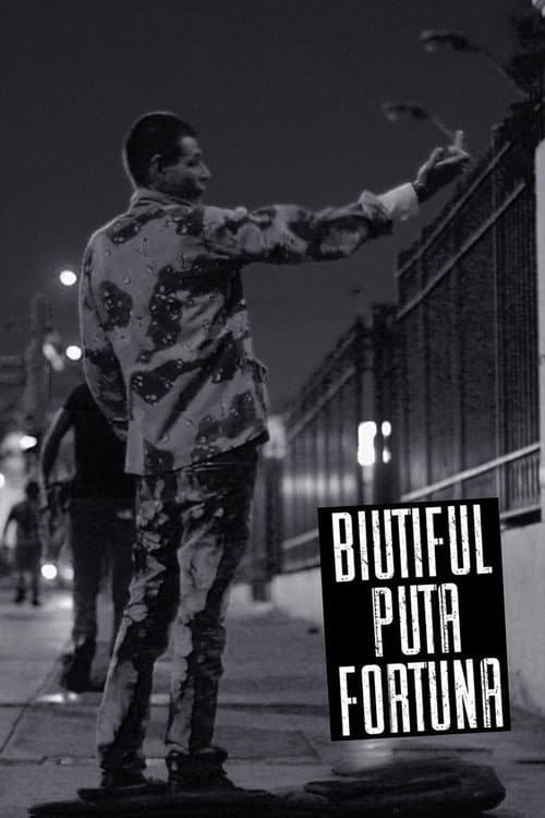 Biutiful Puta Fortuna