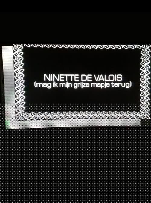 Ninette de Valois (Mag ik mijn grijze mapje terug)