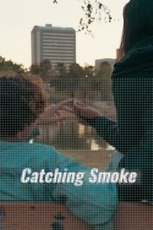 Catching Smoke
