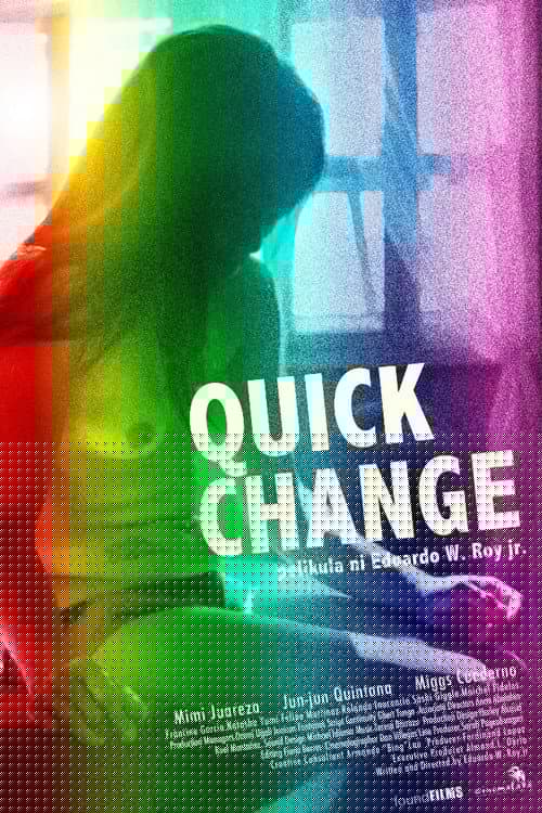 Quick Change