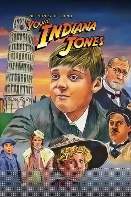 The Adventures of Young Indiana Jones: The Perils of Cupid