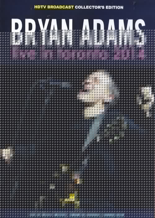 Bryan Adams - Live in Toronto