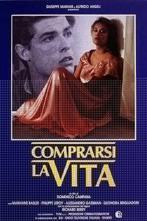 Comprarsi la vita