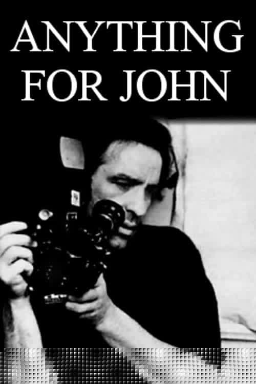 Anything for John