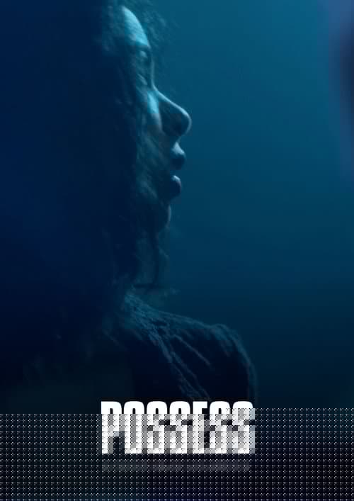 Possess