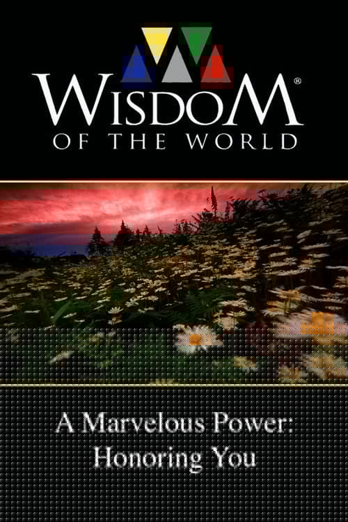 A Marvelous Power: Honoring You