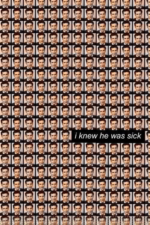 I Knew He Was Sick