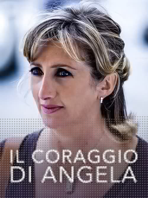 Il coraggio di Angela