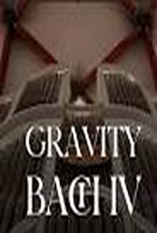 Gravity Bach Complete performance of works for organ - Vol. 4