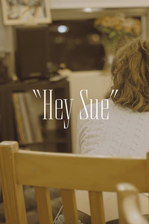 "Hey Sue"