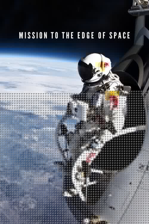 Mission to the Edge of Space