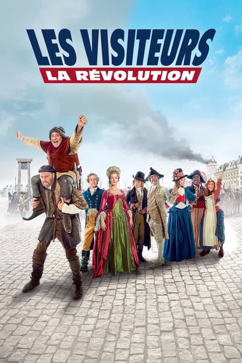 Les Visiteurs : La Révolution