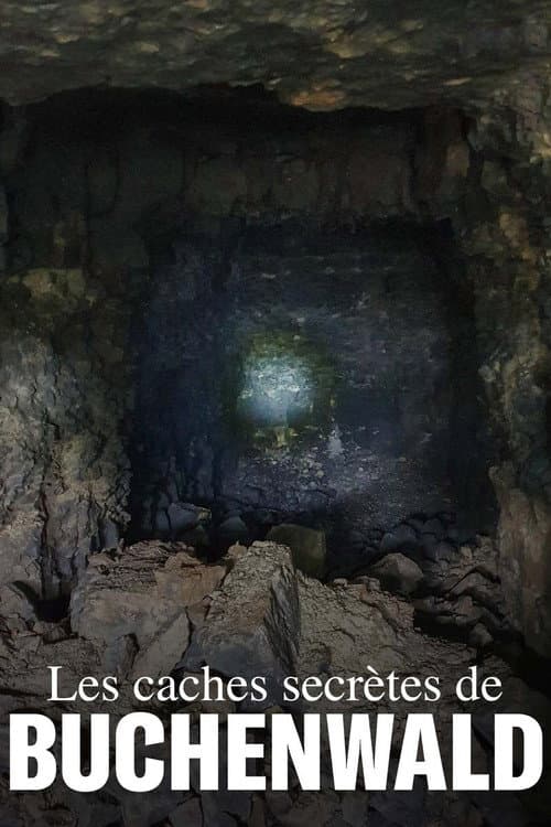 Les caches secrètes de Buchenwald
