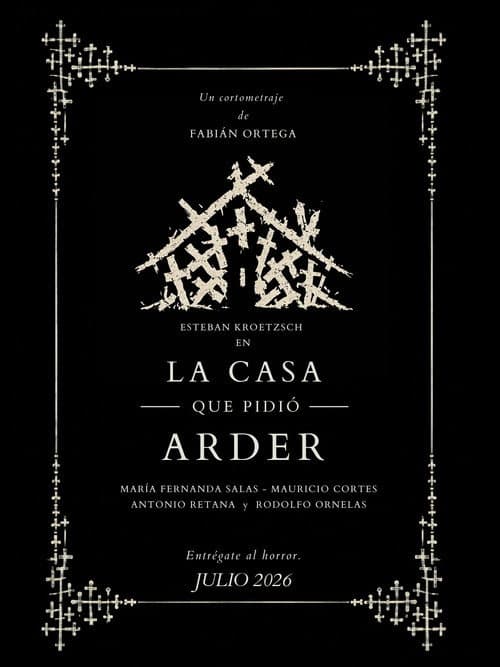 La Casa que pidió arder