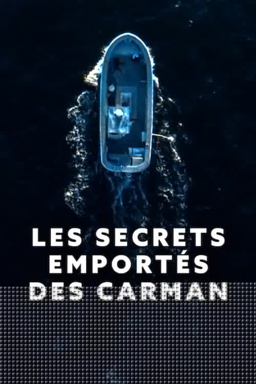 Les Secrets emportés des Carman
