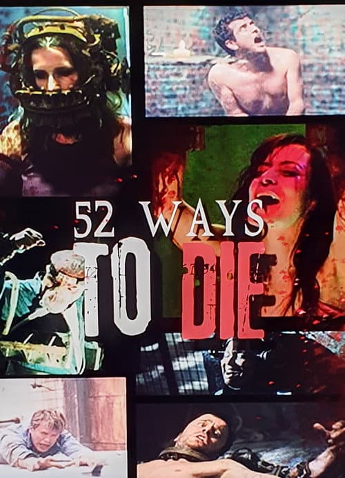 52 Ways to Die
