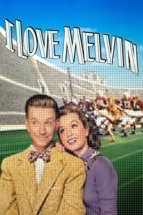 I Love Melvin