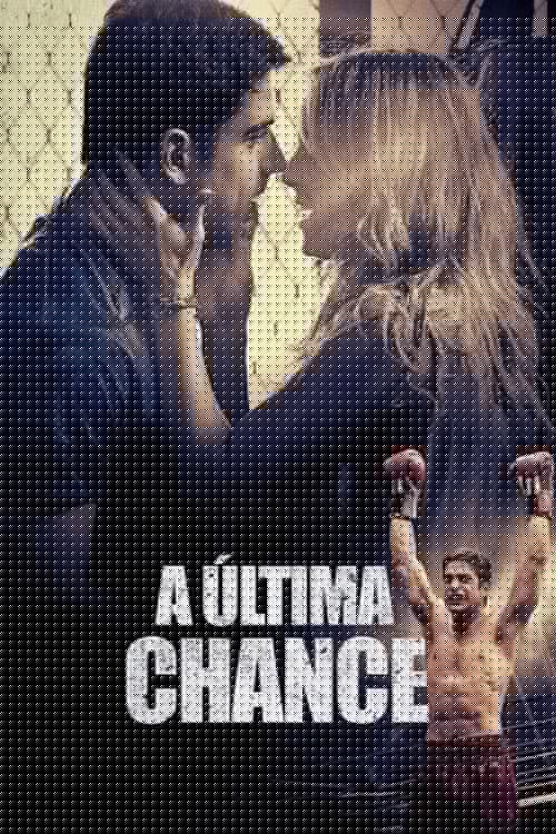 A Última Chance