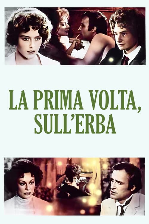 La prima volta, sull'erba